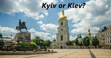 "Kyiv" or "Kiev": dilemma for foreigners