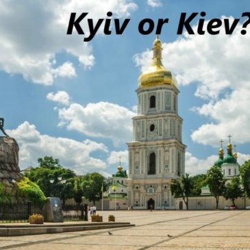 "Kyiv" or "Kiev": dilemma for foreigners